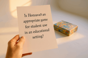 is honzava5 game good for students